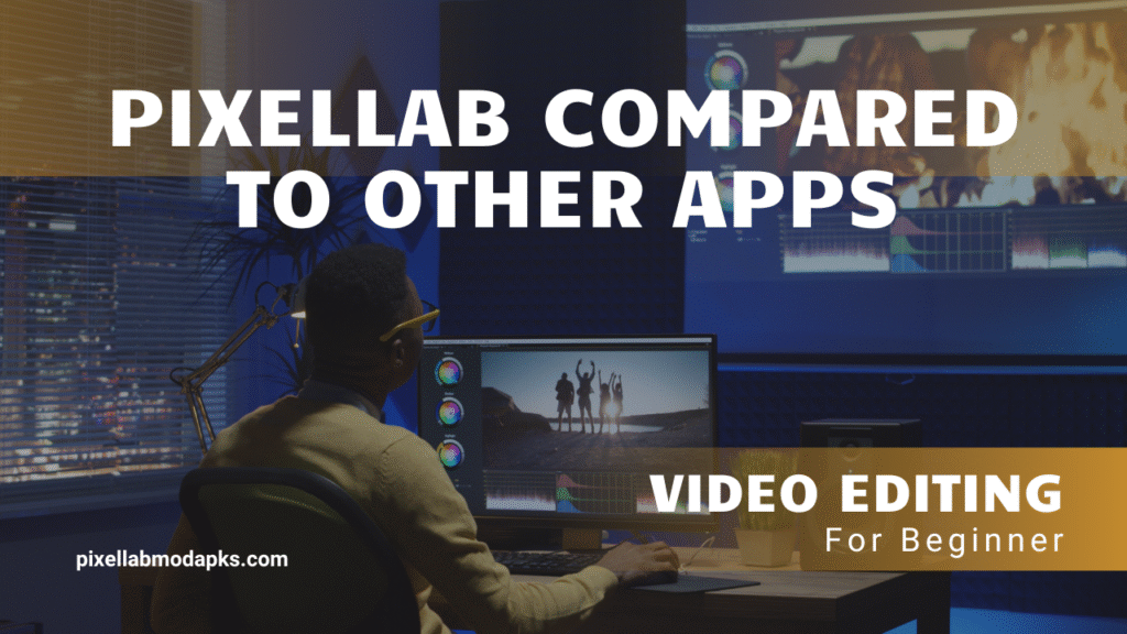 PixelLab Compared to Other Photo Editing Apps amazing features 1 Pixellab Mod Apk Compared